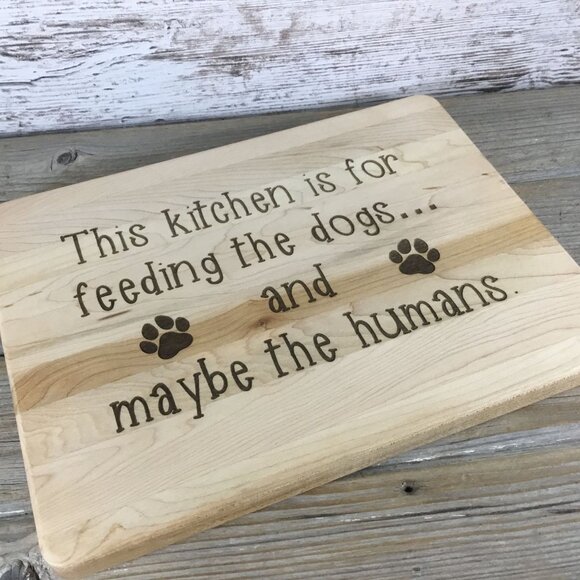 "Kitchen for Feeding Dogs" Engraved Maple Cutting Board with Drip Ring - Picture 4 of 7